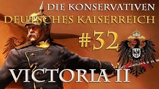 Lets Play Victoria 2 – Kaiserreich 32 Die Schlacht von Chemnitz Die Konservativen [upl. by Libys]