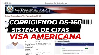 Como corregir el Formulario DS160 para Visa Americana si ya tengo cita [upl. by Ardrey803]