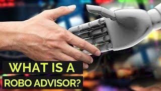 What Is a Robo Advisor and How Do They Work 🤖 [upl. by Alrrats78]