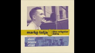 Marko Tolja amp Jazz Orkestar HRTa  Budi Moja Voda [upl. by Eentrok]