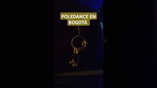 Pole dance en Bogotá 2024 Colombia tiene talento Rularte [upl. by Smalley995]