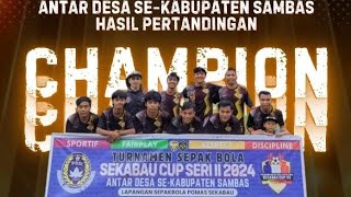 Tangaran Fc vs Sengawang Fc Final Turnamen Sepakbola Sekabau Cup Seri 2 Tahun 2024 Kabupaten Sambas [upl. by Neona]