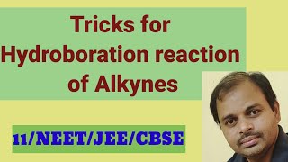 Tricks for Hydroboration of Alkynesclass11NEETJEECBSE [upl. by Aicila]