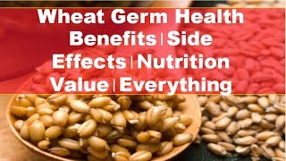 Wheat Germ Health Benefits । Risks । Nutrition [upl. by Archibaldo]