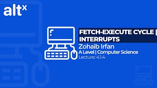 41 Fetch Execute Cycle and Interrupts AS Computer Science [upl. by Dazhahs]