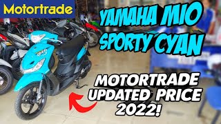 Yamaha Mio Sporty Cyan Motortrade Updated Price 2022  Specs Features amp Walkthrough [upl. by Naj]