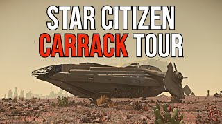 Star Citizen CARRACK TOUR [upl. by Carolan]