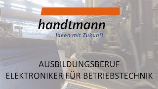 Handtmann Ausbildung  Elektroniker für Betriebstechnik mwd [upl. by Asilana587]