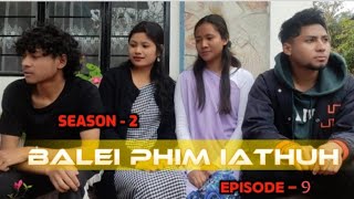 BALEI PHIM IATHUH  SEASON2  EPISODE9 [upl. by Amleht575]