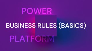 Business rules basics [upl. by Inod]