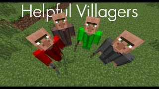 Helpful Villagers Minecraft Mod  Getting Started [upl. by Corena899]