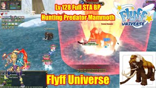 Flyff Universe Full STA BP Hunting Predator Mamoth  Mia Server [upl. by Persis]