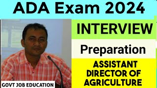 ADA Interview Preparation ⬇️ Assistant Director of Agriculture Personality Test Question for 2024 ⬇️ [upl. by Naol]