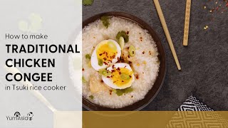 Traditional Chicken Congee Made In A Tsuki Mini Rice Cooker [upl. by Landa]