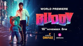 Buddy  Trailer  World Premiere  16 November  8PM  Hindi Dubbed  Colors Cineplex  Jio Cinema [upl. by Yrellih]