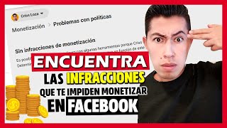 Como encontrar LAS INFRACCIONES que te impiden MONETIZAR EN FACEBOOK en tu fanpage y Creator studio [upl. by Doownel979]