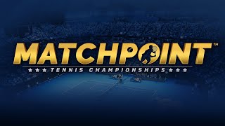 Matchpoint Tennis Championships  Announcement Trailer  PS4 PS5 [upl. by Ginzburg]