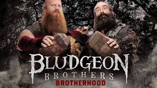 The Bludgeon Brothers  Brotherhood Official Theme [upl. by Palla]