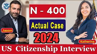 NEW Actual Case US Citizenship Interview 2024 Questions amp Answers Practice  N400 Naturalization [upl. by Ynna423]