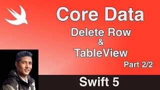 How to use Core Data  Delete Row amp TableView  Swift 5 [upl. by Aevin]