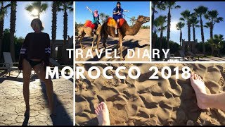 MOROCCO TRAVEL DIARY 2018  Hannah Isobel [upl. by Basset]