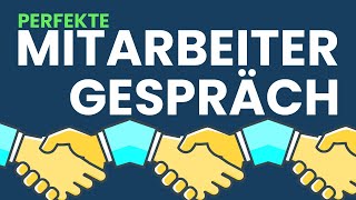 So gelingt dir das Mitarbeitergespräch [upl. by Copp]