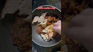 Loitta macher chop  recipe shortsvideo trendingshorts cooking shortsyoutube shortsfeed short [upl. by Apthorp372]