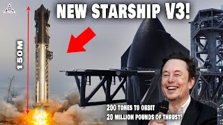 Elon Musk just officially announced NEW STARSHIP V3 amp MASSIVE UPDATE on Starship flight 3 [upl. by Lundt]