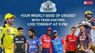 Cricket Fever  Indian League  Weekly Oaktree Dugout  Ft Oaktree Team  cricket IPL [upl. by Ynhoj]