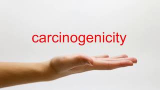 How to Pronounce carcinogenicity  American English [upl. by Hnah]