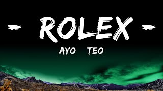 1 Hour Ayo amp Teo  Rolex Lyrics  1 Hour Lyrics  Special [upl. by Nealey135]