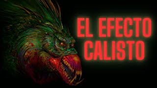 LA TEORÍA EVOLUTIVA MÁS PERTURBADORA EL EFECTO CALISTO [upl. by Nonnair]