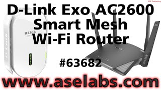 DLink Exo AC2600 Smart Mesh WiFi Router DIR2660US Review  ASE Labs [upl. by Knipe]