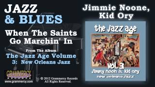 Jimmie Noone Kid Ory amp Louis Armstrong  When The Saints Go Marchin In [upl. by Bate487]