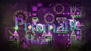 Prismatic Haze 61 Extreme Demon 27100  1774  44100 Geometry Dash [upl. by Cozza]