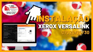 COMO INSTALAR E BAIXAR O DRIVE DE IMPRESSÃO XEROX C70202530 [upl. by Bose]