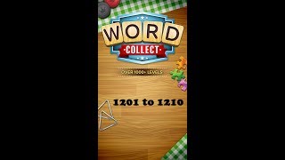 Word Collect Level 1201 1202 1203 1204 1205 1206 1207 1208 1209 1210 [upl. by Ramso541]