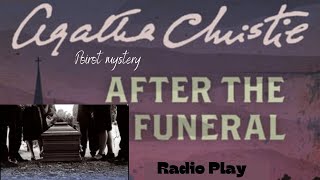 After The Funeral🎧 Agatha Christie🎧Poirot mystery Radio Play audio story For relax And success [upl. by Rossing]