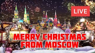 🎄Merry Christmas 2024 from MOSCOW 🇷🇺 LIVE [upl. by Rowena]