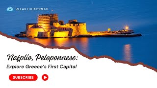 Nafplio Peloponnese Greece’s First Capital in Just 6 Minutes⛵ travel nafplio greece vacation [upl. by Petronia]