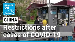 China returns to tightening restrictions after cases of COVID19 surge • FRANCE 24 English [upl. by Ellahcim193]