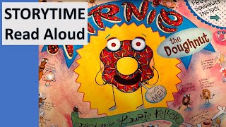 ARNIE THE DOUGHNUT Read Aloud Storytime Adventures [upl. by Arik]