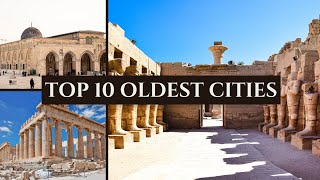 Top 10 Oldest Cities in the World  Ancient Cities You Must Visit [upl. by Gibun]