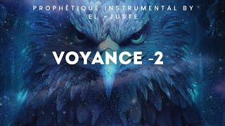 PROPHETIQUE INSTRUMENTAL VOYANCE BY EL JUSTE MUSIC [upl. by Leamse]