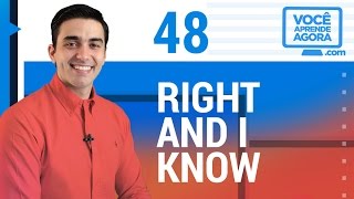 Conversação em ingles para iniciantes  Right and I know  Aula de inglês [upl. by Nrubyar]