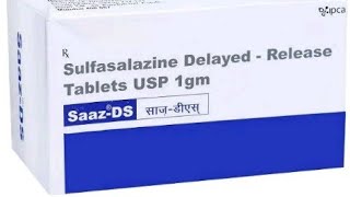 Sulfasalazine Delayed Release Tablets USP 1gm SAAZ DS Full Information In Hindi ☺️ [upl. by Aliam]