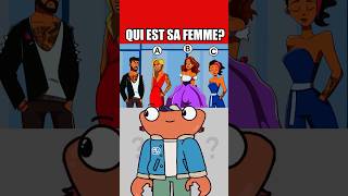 QUI EST SA FEMME test questionnaire [upl. by Howzell]