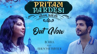 Pritam Pardesi jigrra Feat bhoomitrivediofficial  GULDASTO  Monsoon Special [upl. by Octavian]