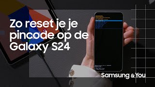 Hoe reset je je pincode op de Galaxy S24  Samsung amp You [upl. by Ahsita911]