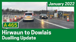 A465 Heads of the Valleys Dualling  Full DriveThrough Update January 2022 [upl. by Lihka]